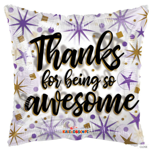 18" Thanks For Being So Awesome Balloon