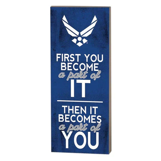 Air Force First You Become Sign (7x18)*