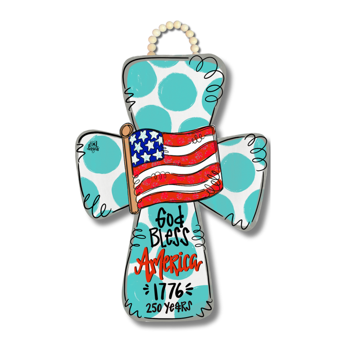 Door Hanger 250th God Bless America Cross - room for Mini