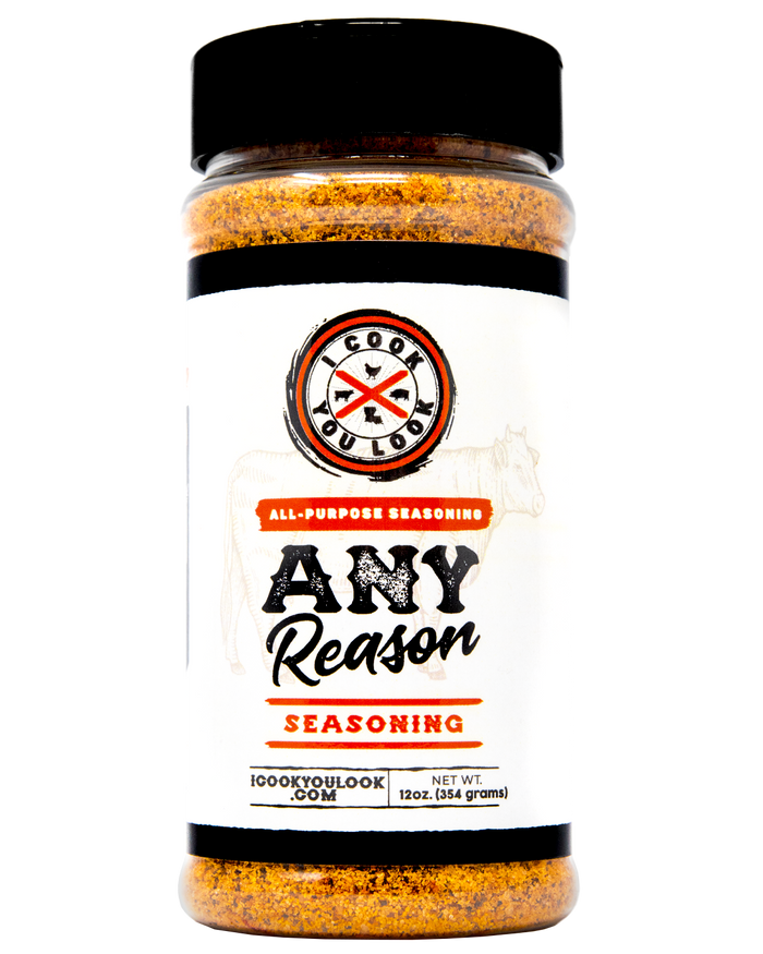 I Cook You Look Any Reason Seasoning