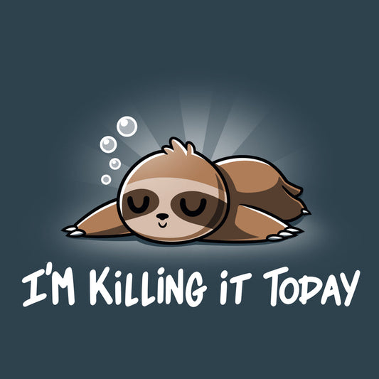 Premium Cotton T-shirt_TeeTurtle denim blue I'm Killing It Today apparel  featuring a sleeping sloth. Caption below says, "I'm killing it today".