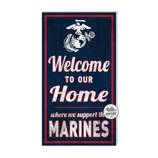 Indoor Outdoor Sign Welcome to Our Home Marines (11x20)*