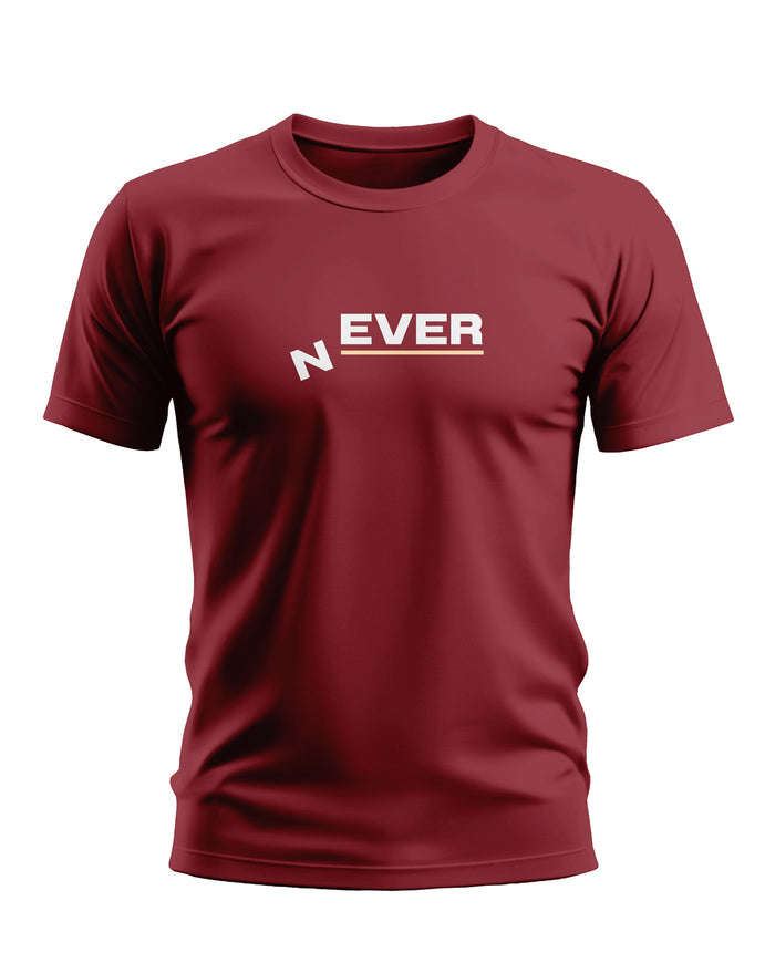 Maroon men's short sleeve t-shirt with bold white 'NEVER' text design on front