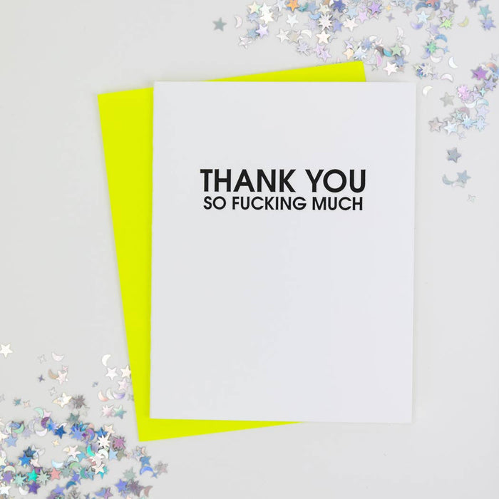 So Fucking Much Thank You Card
