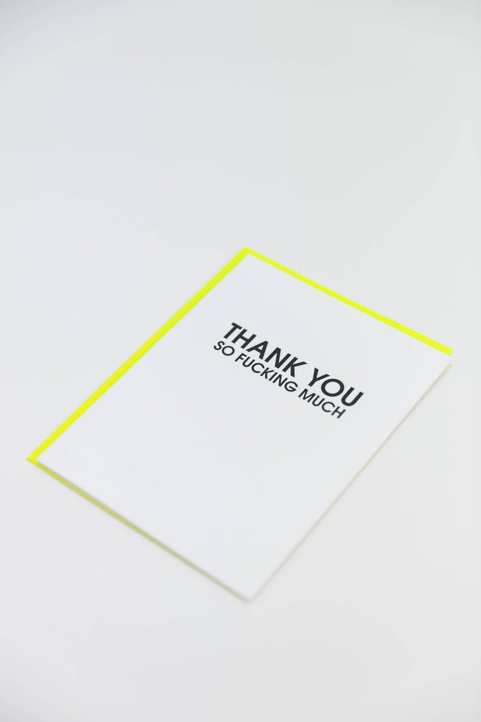 So Fucking Much Thank You Card