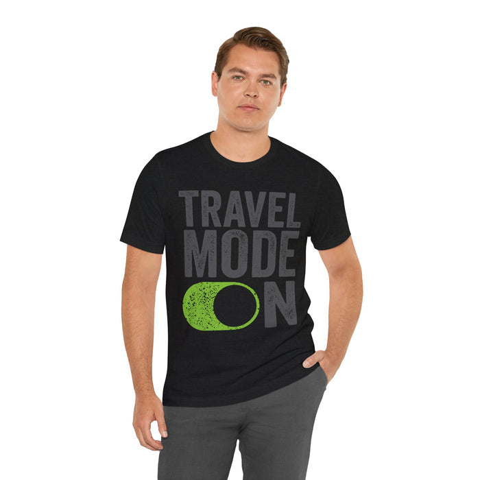 Travel Mode On T-Shirt