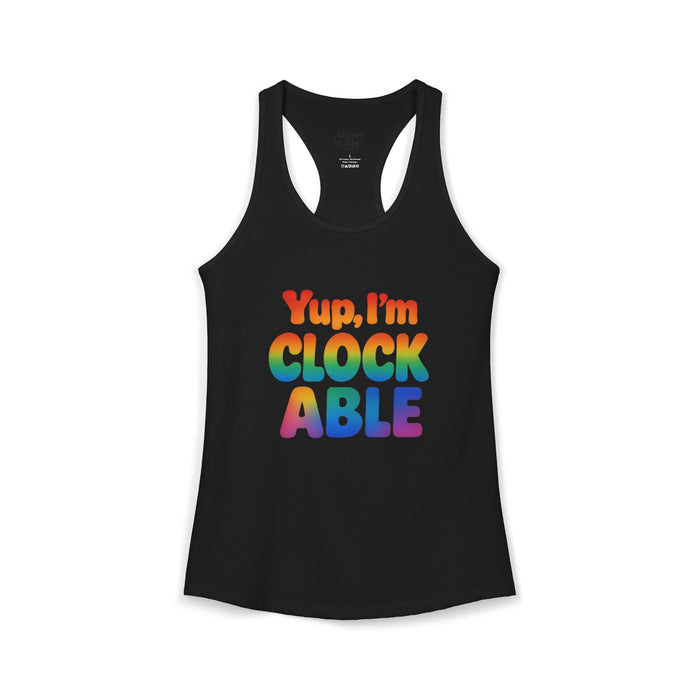 Women's Yup, "I'm CLOCKABLE" Pride Tank