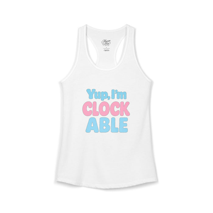 Women's Yup, "I'm CLOCKABLE" Tank