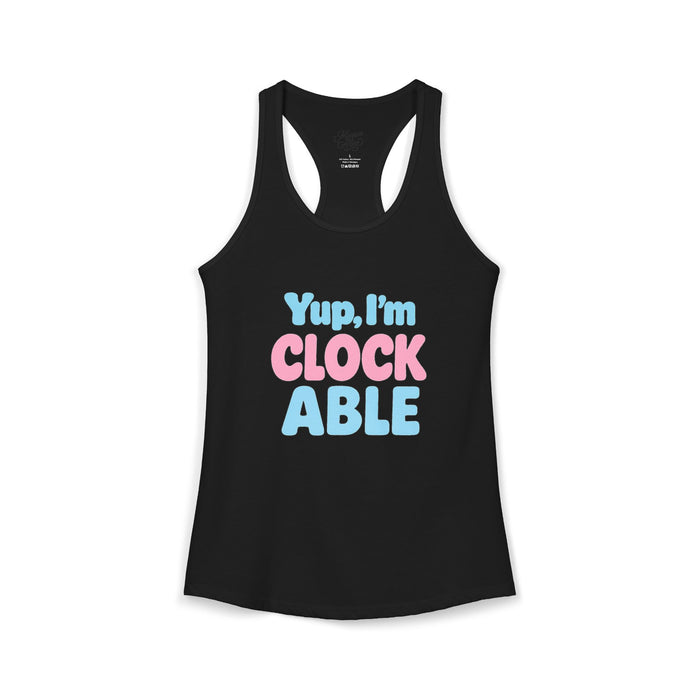 Women's Yup, "I'm CLOCKABLE" Tank